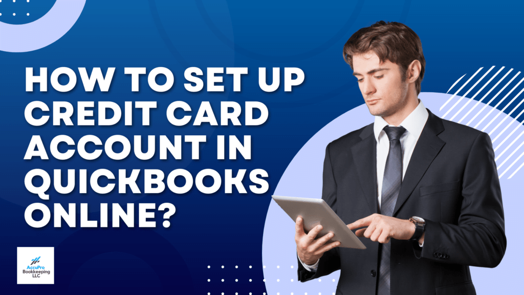 How to set up credit card in QuickBooks